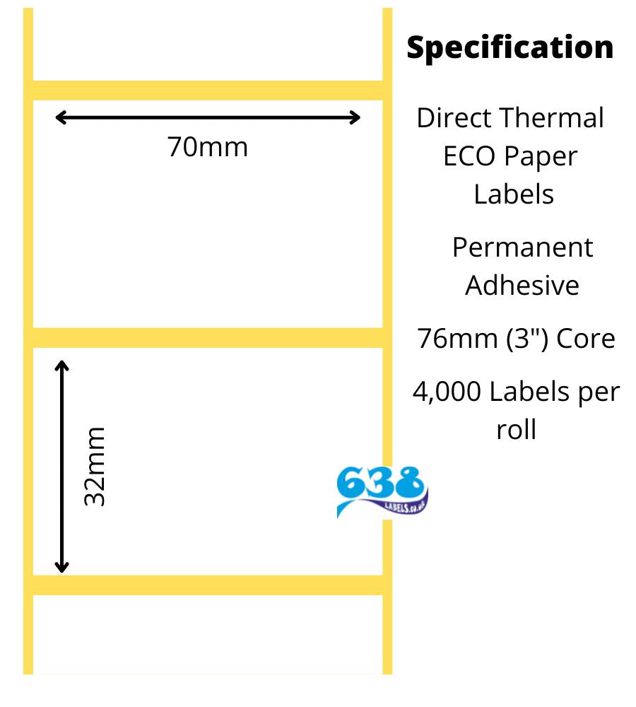 70 x 32mm Direct Thermal Labels - 4,000 labels per roll on a 76mm (3") core for industrial direct thermal label printers