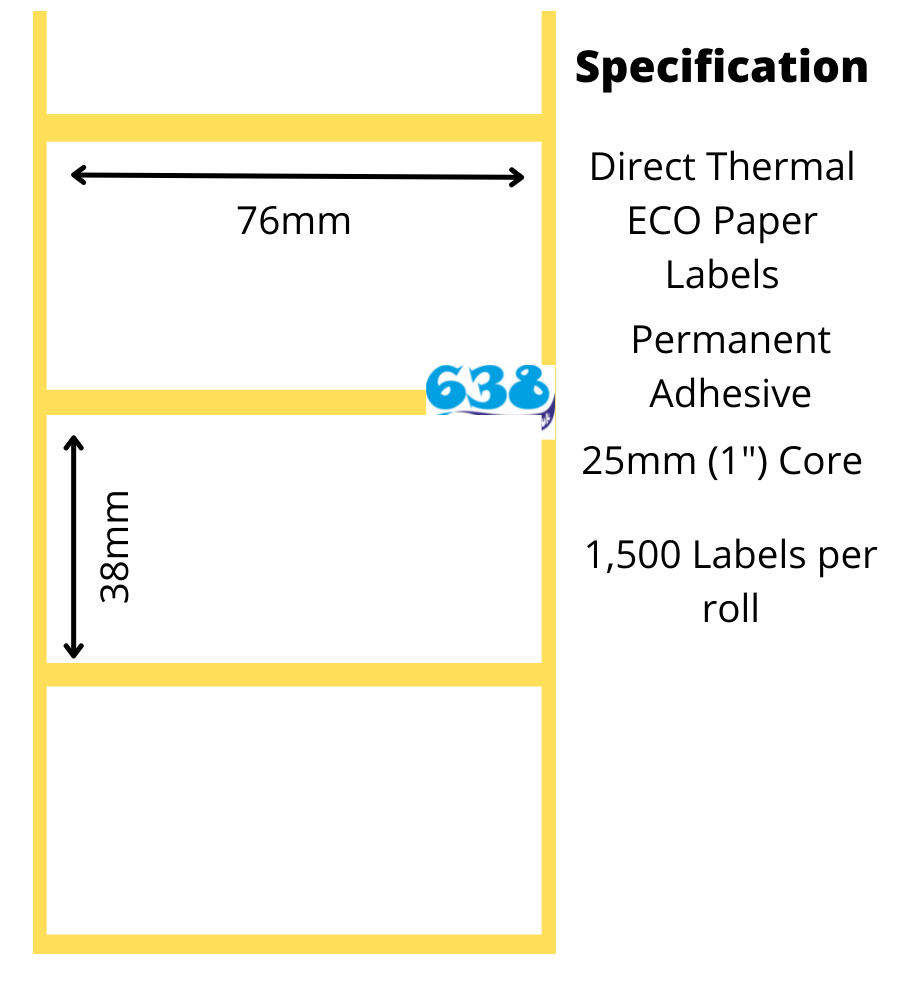 76mm x 38mm Direct Thermal Labels - 15,000 Labels - 1,500 per roll on a 25mm (1") core for desktop direct thermal label printers