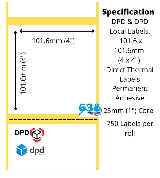DPD Labels -101.6 x 101.6mm (4 x 4") direct thermal on 25mm (1") with 750 labels per roll